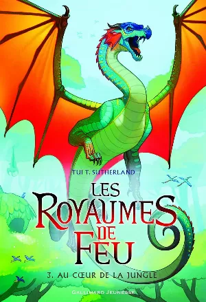 Tui T. Sutherland - Les Royaumes de feu, Tome 3 : Au cœur de la jungle